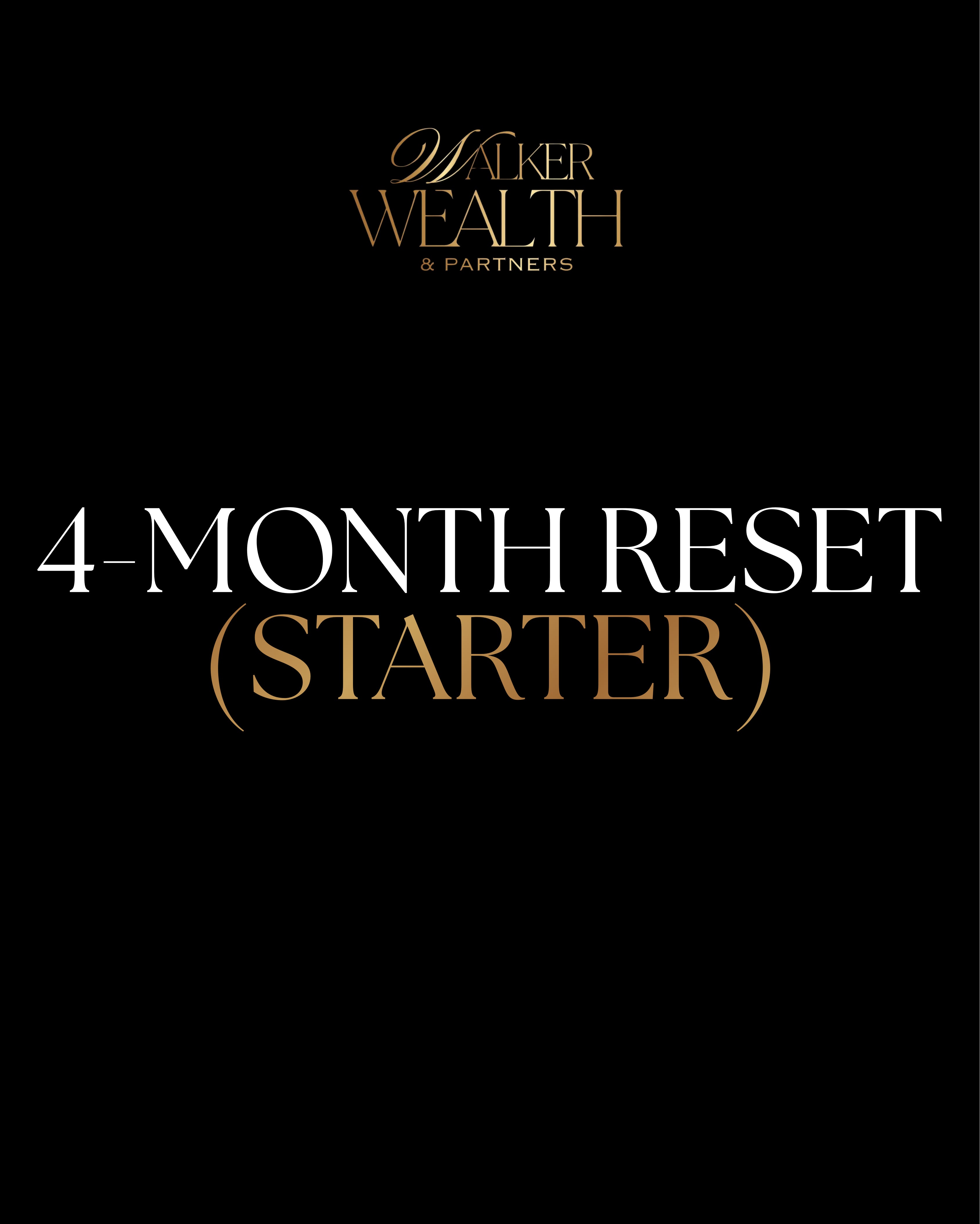 4-Month Reset (Starter)