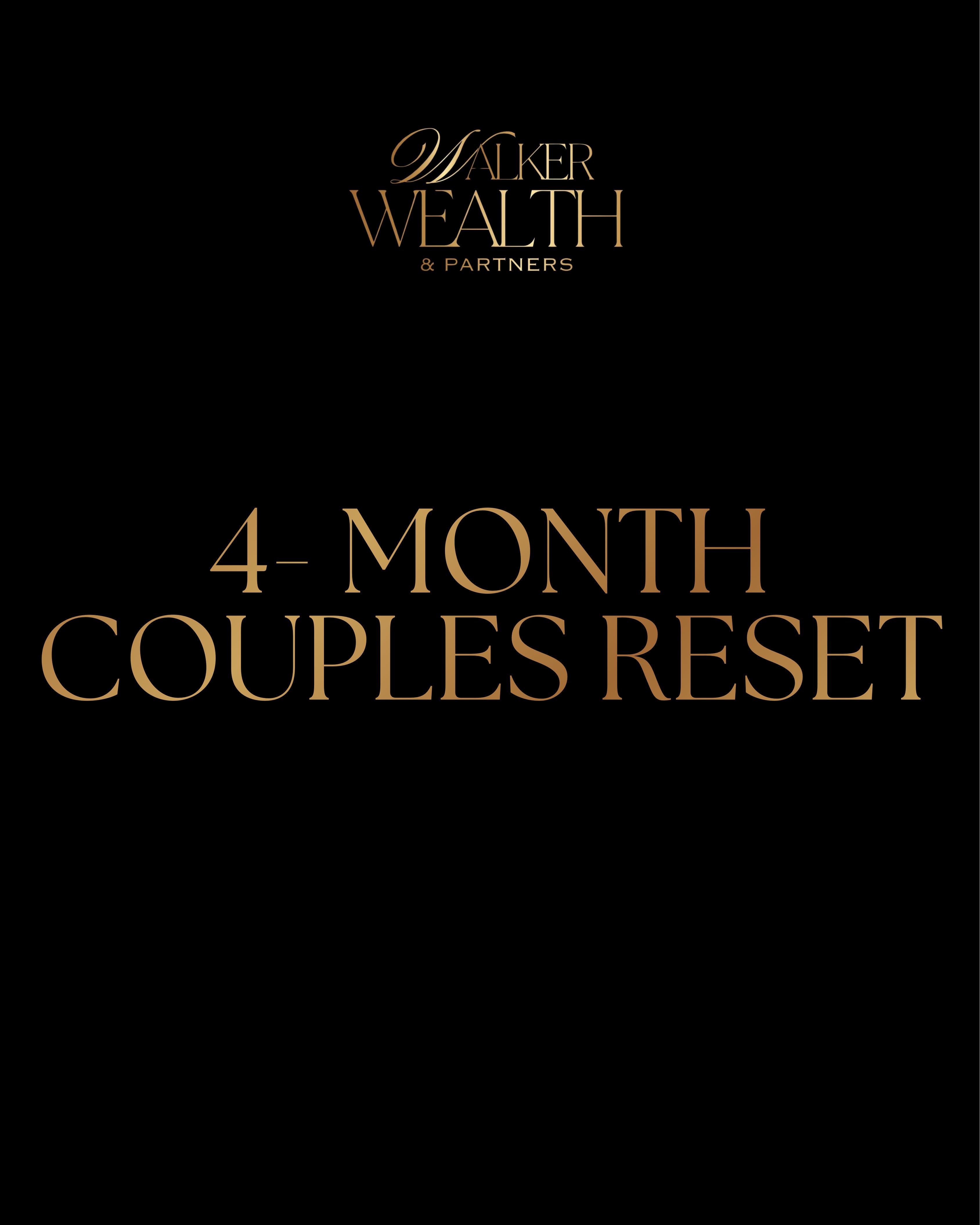 4 Month Couples Reset
