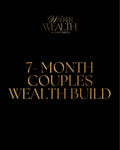 7- Month Couples Wealth Build